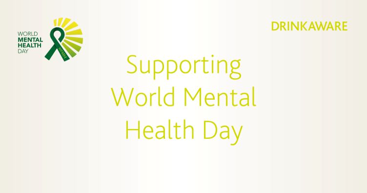 Drinkaware Supporting World Mental Health Day
